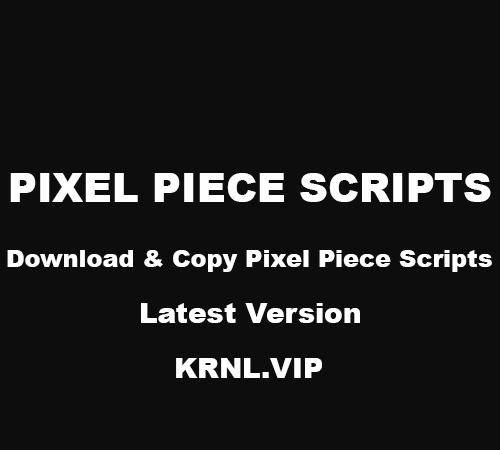 Download Pixel Piece Scripts Free