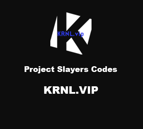 Project Slayers Codes