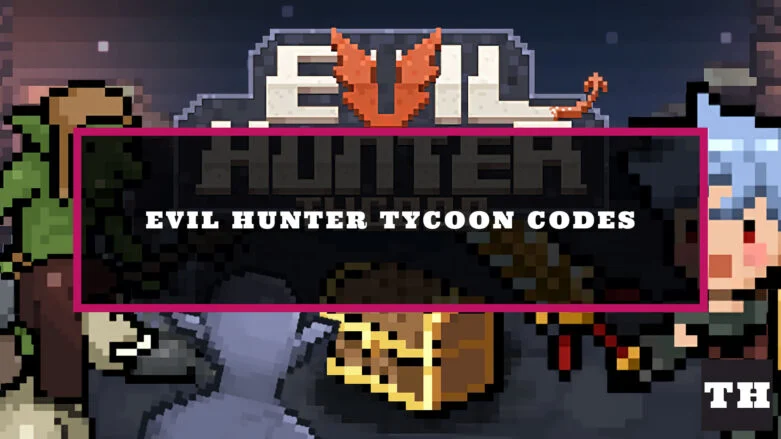 Evil Hunter Tycoon Codes for January 2024: Gems, Elixirs, Chests!