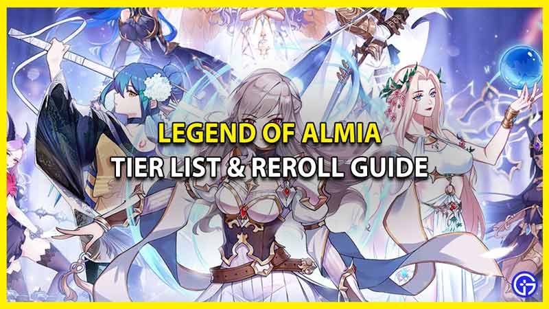 Legend Of Almia Tier List & Reroll Guide ([month] [year])