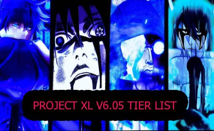 Project XL v6.05 Tier List [UPDATE 1] ([month] [year])