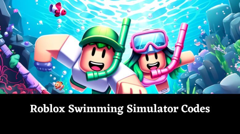 Swimming Simulator codes