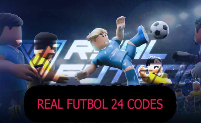 Real Futbol 24 Codes