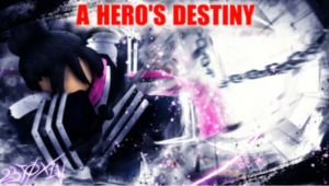 A Hero's Destiny